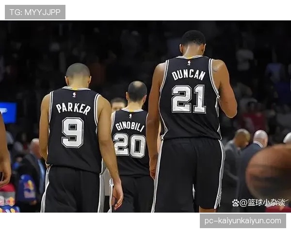 回顾“GDP”组合：马刺队传奇三人组入选名人堂十周年纪念